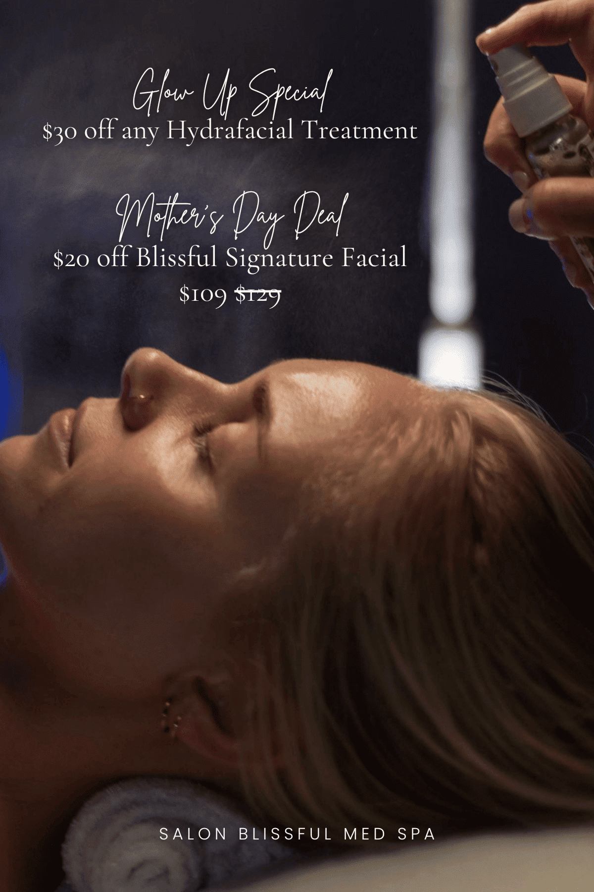 Blonde woman receiving facial treatment, spa offers: Hydrafacial $30 off, Signature Facial $20 off.